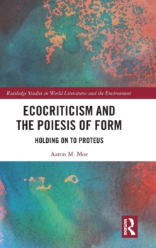Ecocriticism and the Poiesis of Form