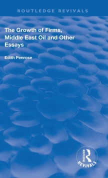 Growth of Firms, Middle East Oil and Other Essays