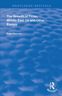Growth of Firms, Middle East Oil and Other Essays