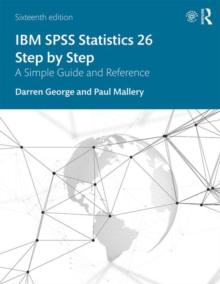 Image for IBM SPSS Statistics 26 Step by Step : A Simple Guide and Reference