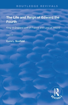 Life and Reign of Edward the Fourth (Vol 2)