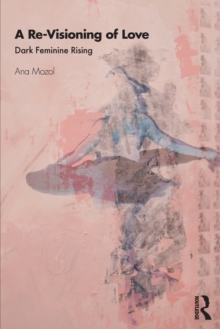 Re-Visioning of Love