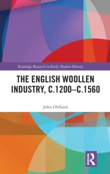 English Woollen Industry, c.1200-c.1560