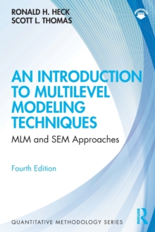 An Introduction to Multilevel Modeling Techniques: MLM and SEM Approaches