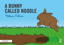 Image for A Bunny Called Noodle