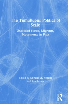 Tumultuous Politics of Scale