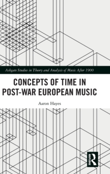 Concepts of Time in Post-War European Music