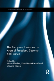 Image for The European Union as an Area of Freedom, Security and Justice
