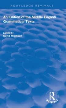Edition of the Middle English Grammatical Texts