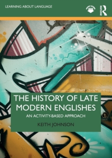 Image for The History of Late Modern Englishes