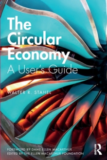 The Circular Economy: A User’s Guide