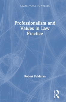 Image for Professionalism and Values in Law Practice