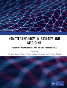Image for Nanotechnology in biology and medicine  : research advancements & future perspectives
