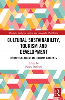 Image for Cultural sustainability, tourism and development  : (re)articulations in tourism contexts