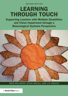 Learning through Touch: Supporting Learners with Multiple Disabilities and Vision Impairment through a Bioecological Systems Perspective