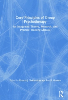 Image for Core Principles of Group Psychotherapy