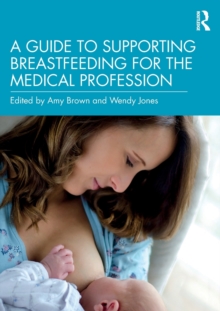 Image for A guide to supporting breastfeeding for the medical profession