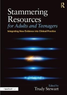 Image for Stammering resources for adults and teenagers  : integrating new evidence into clinical practice