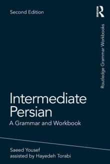 Intermediate Persian: A Grammar and Workbook