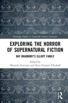 Image for Exploring the Horror of Supernatural Fiction
