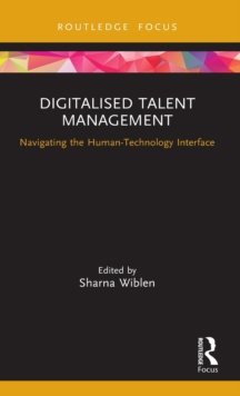 Digitalised Talent Management: Navigating the Human-Technology Interface