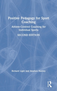 Positive Pedagogy for Sport Coaching