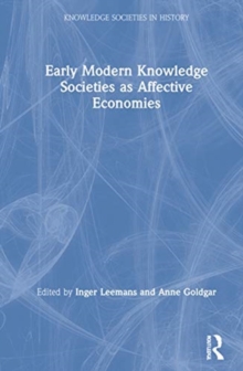 Image for Early Modern Knowledge Societies as Affective Economies