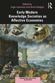 Image for Early Modern Knowledge Societies as Affective Economies