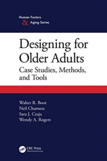 Image for Designing for older adults  : case studies, methods, and tools