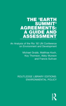 Image for The 'Earth Summit' agreements  : a guide and assessment