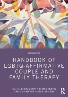 Handbook of LGBTQ-Affirmative Couple and Family Therapy