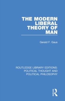 Image for The Modern Liberal Theory of Man