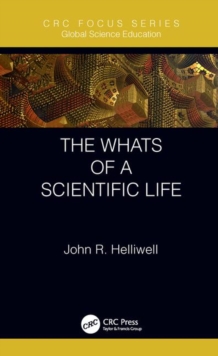Whats of a Scientific Life