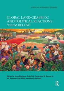 Image for Global land grabbing and political reactions 'from below'