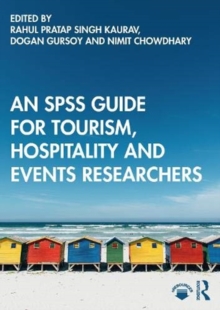 An SPSS Guide for Tourism, Hospitality and Events Researchers