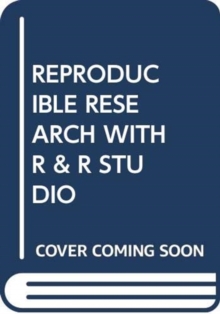 Image for REPRODUCIBLE RESEARCH WITH R & R STUDIO