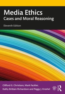 Image for Media ethics  : cases and moral reasoning