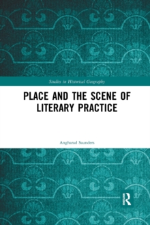 Place and the Scene of Literary Practice