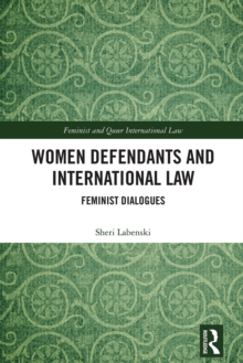 Image for Women Defendants and International Law