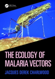 Image for The ecology of malaria vectors