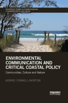 Image for Environmental communication and critical coastal policy  : communities, culture and nature