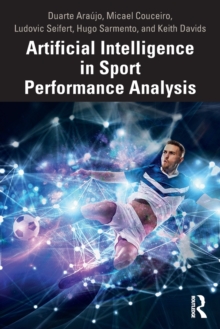 Image for Artificial Intelligence in Sport Performance Analysis