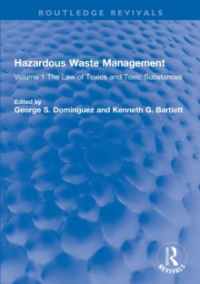 Image for Hazardous waste managementVolume 1,: The law of toxics and toxic substances