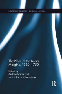 Place of the Social Margins, 1350-1750