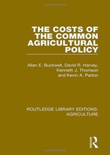 Image for The Costs of the Common Agricultural Policy