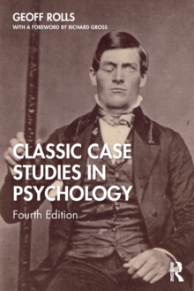 Classic Case Studies in Psychology: Fourth Edition