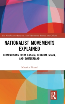 Image for Nationalist movements explained  : comparisons from Canada, Belgium, Spain and Switzerland