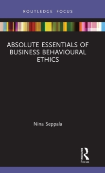 Image for Absolute essentials of business behavioural ethics