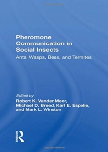 Image for Pheromone communication in social insects  : ants, wasps, bees, and termites