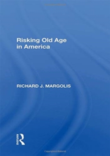 Risking Old Age In America